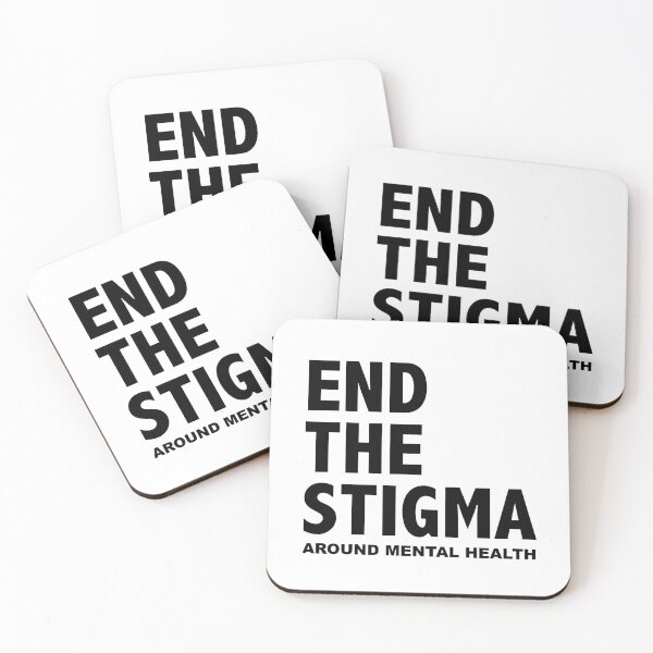 Item preview, END THE STIGMA - around mental health designed and sold by justsomethings.