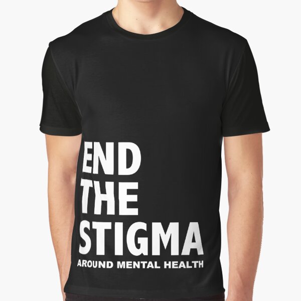 Item preview, END THE STIGMA - around mental health designed and sold by justsomethings.