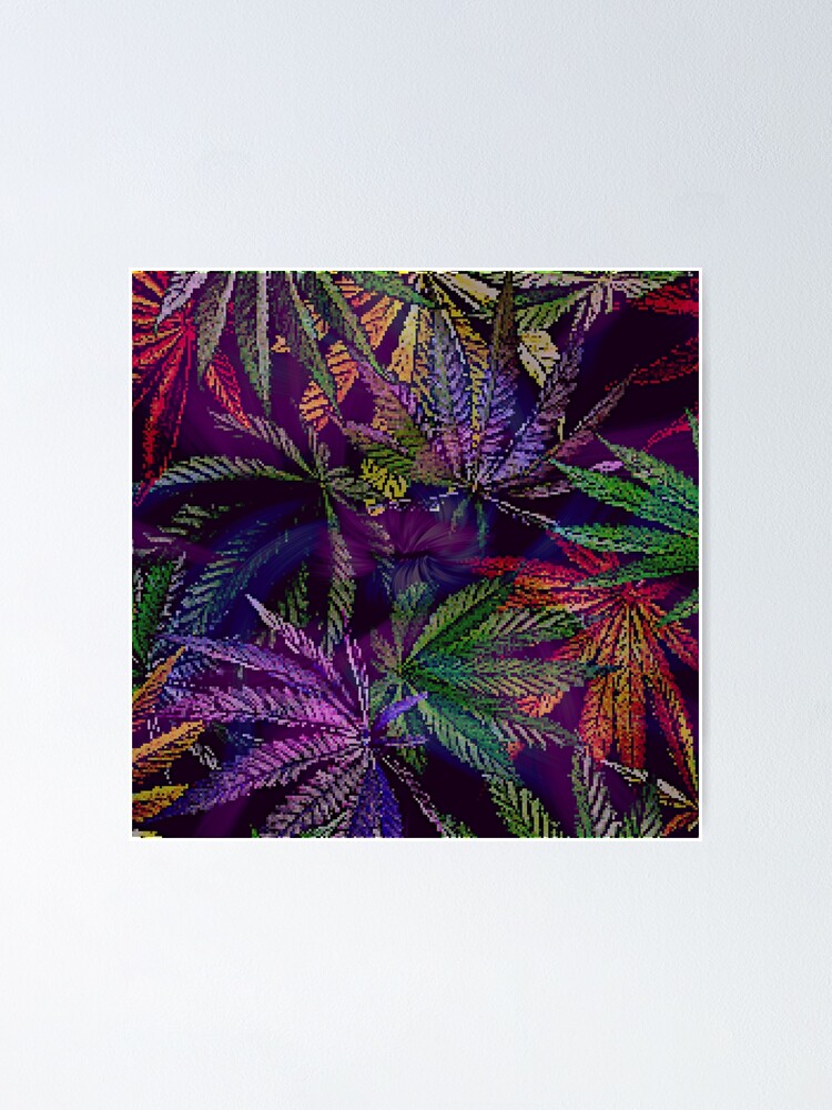Alternate view of Psychedelic Marijuana Cannabis Leaves Poster