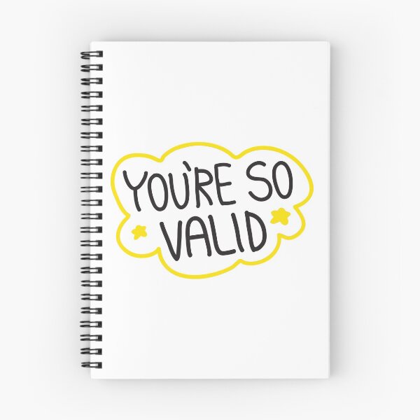 Item preview, you're. so. valid. designed and sold by Kiyye.