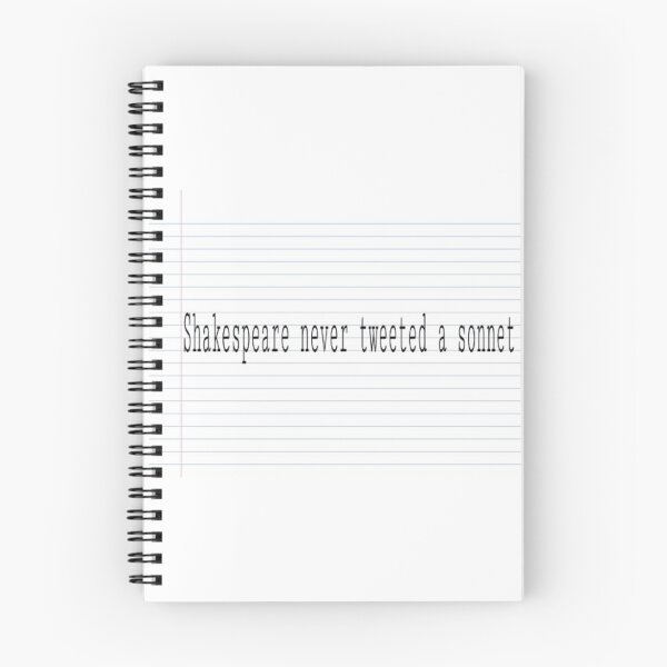 Item preview, Shakespeare never tweeted a sonnet designed and sold by Wannabebarbie.