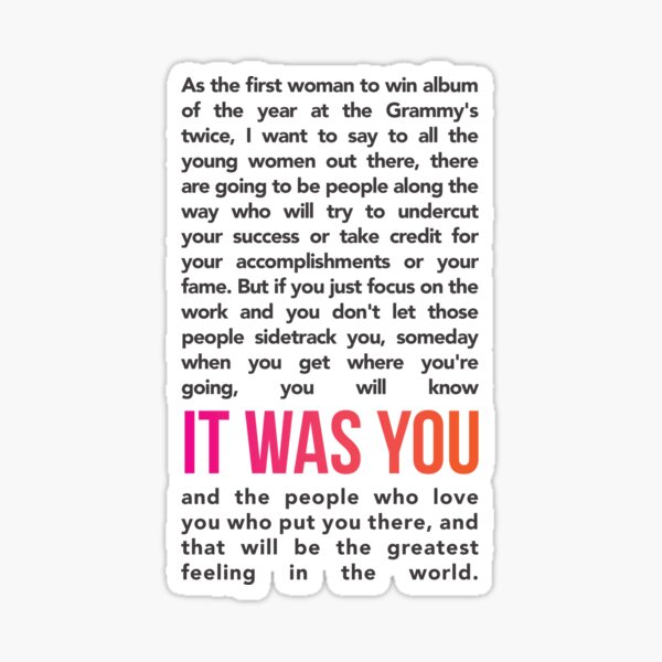 Artikel-Vorschau von Taylor Swift Grammy Speech Sticker, Album of The Year Speech, 1989 Grammy Speech, Taylor Swift Speech, es warst du Rede, es warst du, designt und verkauft von Keirstin Collins.