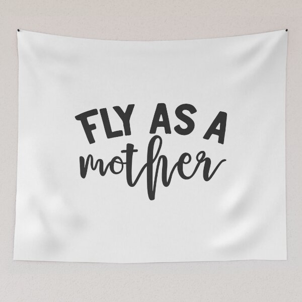 Item preview, Fly As a Mother designed and sold by techdave.