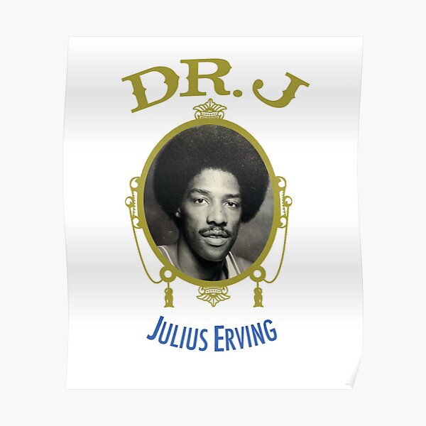 DR J Poster