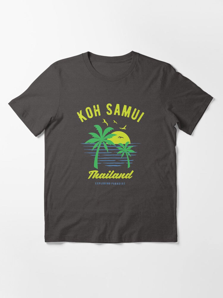 "Koh Samui Thailand Souvenir & Thai Gift" Tshirt for Sale by