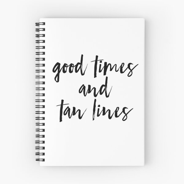 Item preview, good times and tan lines designed and sold by MadEDesigns.