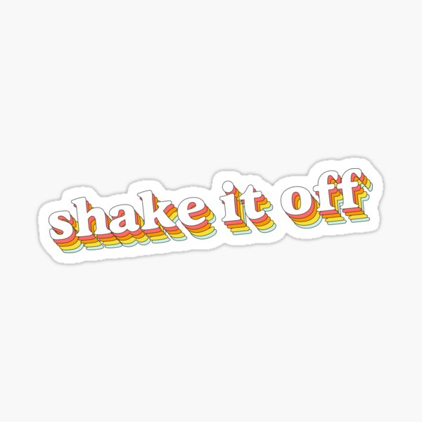 Shake It Off Sticker, Shake It Off, Taylor Swift Sticker