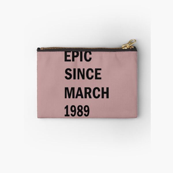 Item preview, Epic Since March 1989 - Gift Ideas designed and sold by FabTivia.