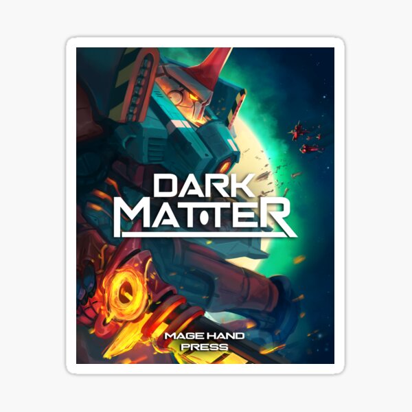 Dark Matter Kickstarter Cover Sticker