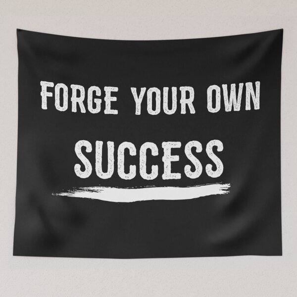 Item preview, Forge Your Own Success designed and sold by InspireGifts.