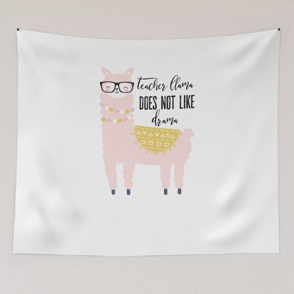 Item preview, Teacher Llama Does Not Like Drama designed and sold by gsproductsgs.