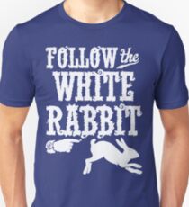 Follow The White Rabbit Alice in Wonderland T Shirt Unisex T-Shirt