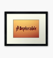 Deplorable Hashtag Framed Print