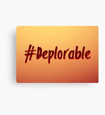 Deplorable Hashtag Canvas Print