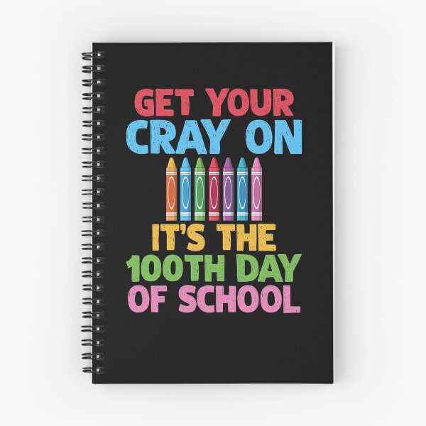 Item preview, Get Your Cray On It's The 100th Day of School 100 Shirt designed and sold by woodsgoodsco.