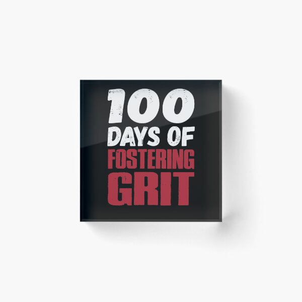 Item preview, 100 Days Fostering Grit Happy 100th School Day Shirt designed and sold by woodsgoodsco.