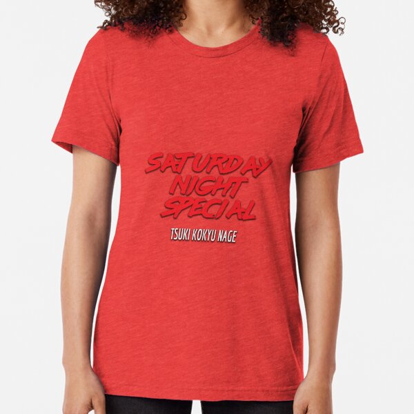 Saturday Night Special Tri-blend T-Shirt