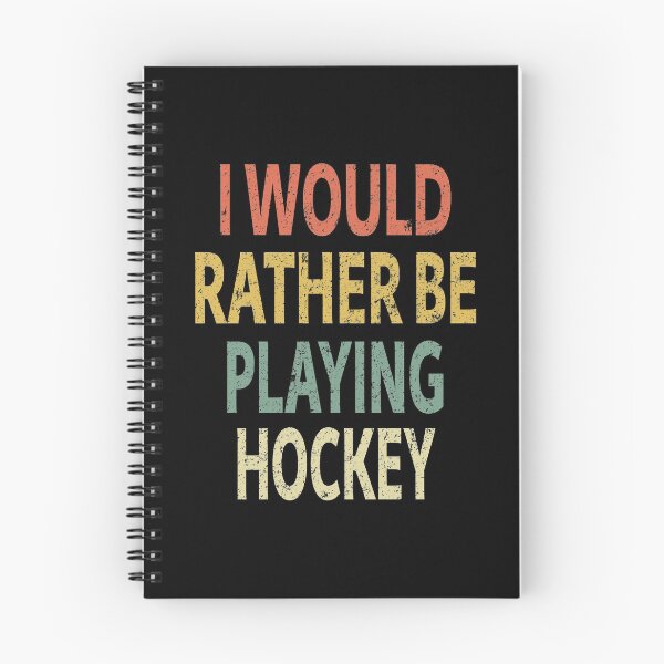 Item preview, I Would Rather Be Playing Hockey designed and sold by sillerioustees.
