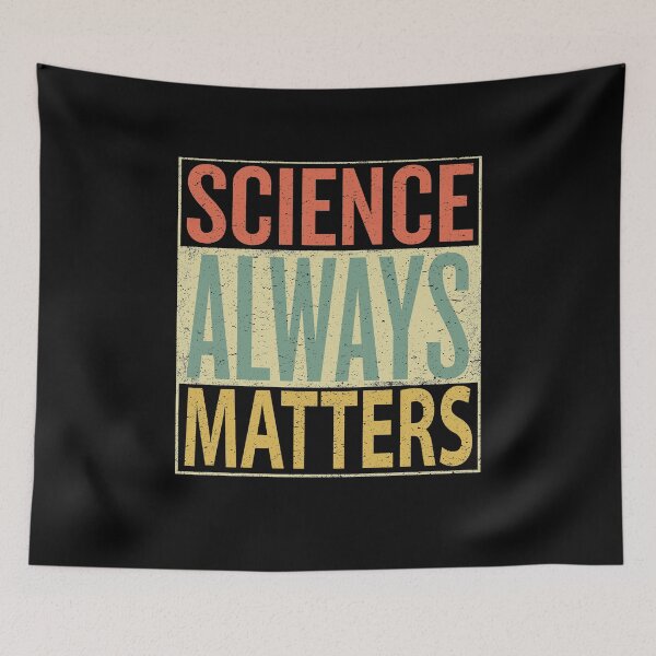 Item preview, Science Always Matters designed and sold by sillerioustees.