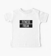Fitness-Freak Baby T-Shirt