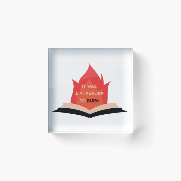 Item preview, It was a pleasure to burn - 451° designed and sold by TheQuirkySide.