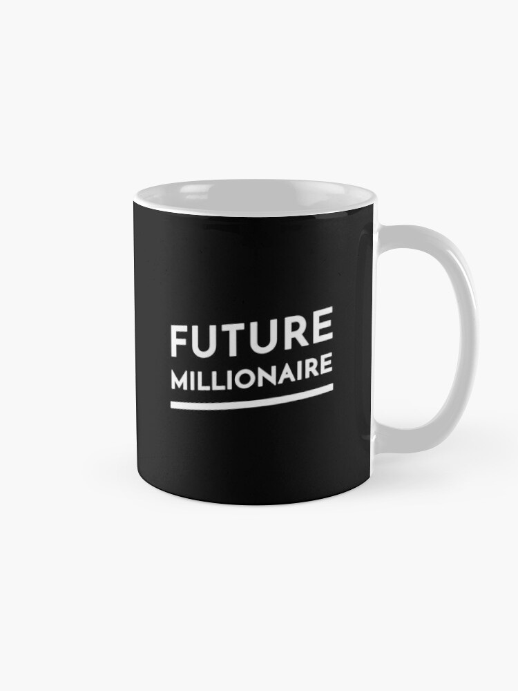 Alternate view of Future Millionaire Coffee Mug