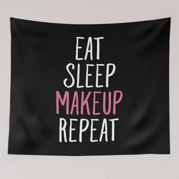 Item preview, Eat sleep makeup repeat - Makeup artist designed and sold by Captain Mood.