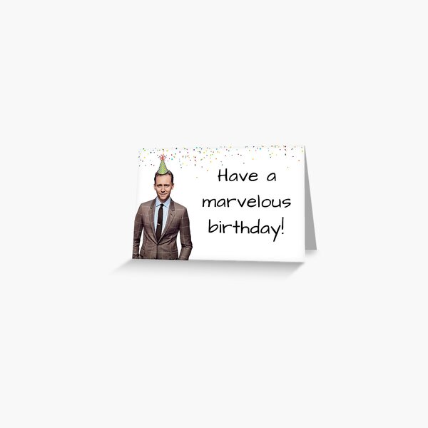Tom Hiddleston birthday card, Gifts, Presents, Ideas, Movies, Music, British, Sticker packs, For him, For her, Best mate, Best friend, Friends Greeting Card