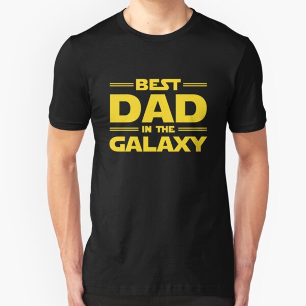 Best Dad in The Galaxy Slim Fit T-Shirt