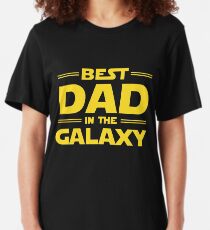 Best Dad in The Galaxy Slim Fit T-Shirt
