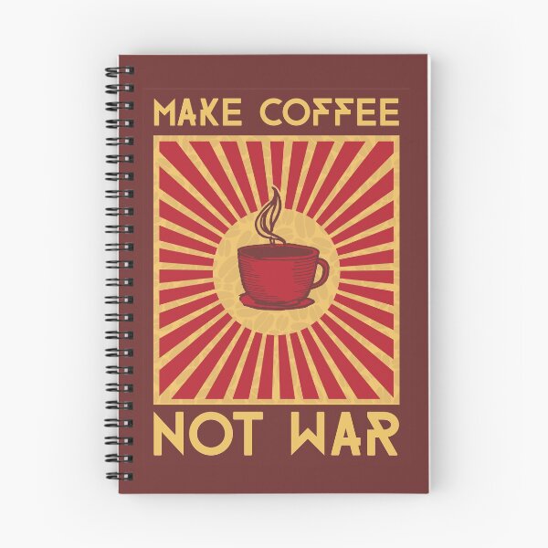 Item preview, Make coffee not war designed and sold by mateusquandt.