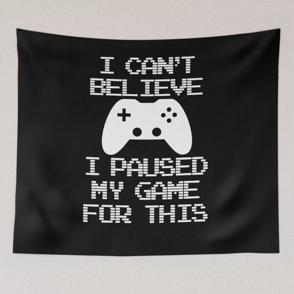 Item preview, Funny Video Game I Paused My Game Design for Gamers  designed and sold by BouncingSloth.
