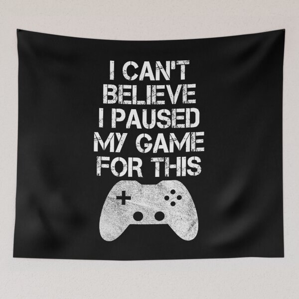 Item preview, Funny Video Game I Paused My Game Design for Gamers  designed and sold by BouncingSloth.