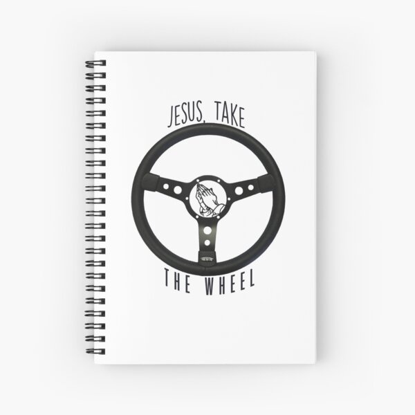 The Wheel Spiral Notebooks Redbubble - jesus take the wheel loud music roblox