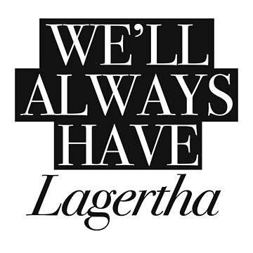 Artwork thumbnail, We will always have Lagertha by andreiasilvano