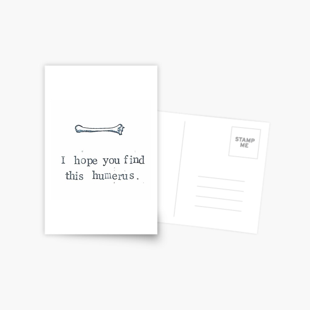 I Hope You Find This Humerus Postcard