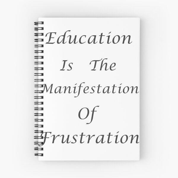 Item preview, Education isthe manifestation of Frustration designed and sold by Vishnuvardhan.