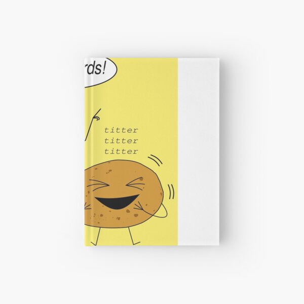 Naughty Spuds Hardcover Journal