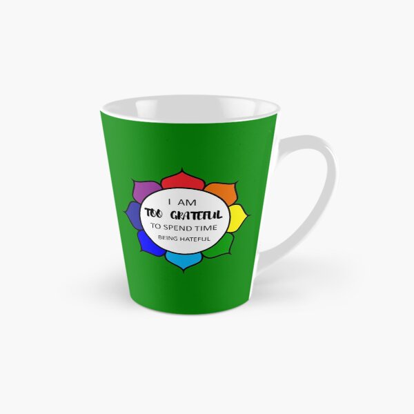Item preview, Too Grateful To Be Hateful - Green designed and sold by 4wordsmovement.