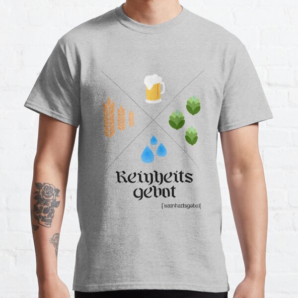 German Beer Purity Law Reinheitsgebot Classic T-Shirt