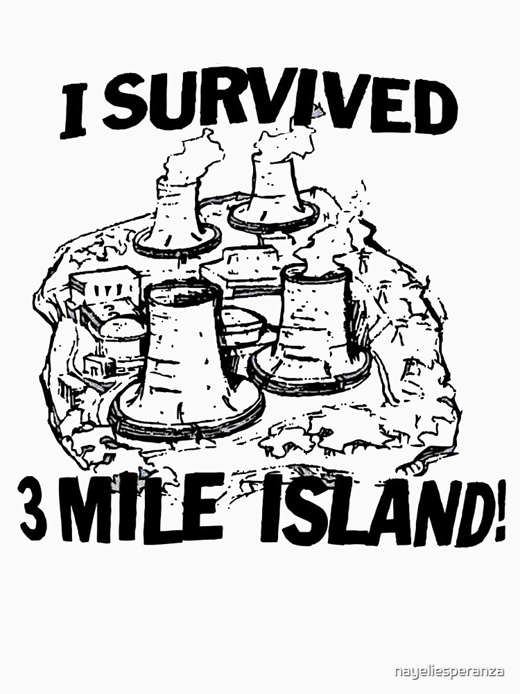 three mile island shirt