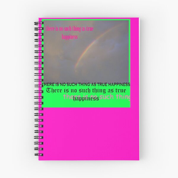 Item preview, there is no such thing as true happieness designed and sold by Savant2001.