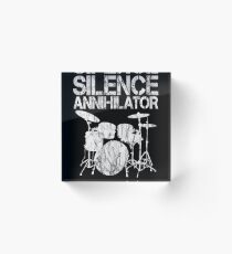 Drumming Annihilate The Silence Design for Drummers Acrylic Block