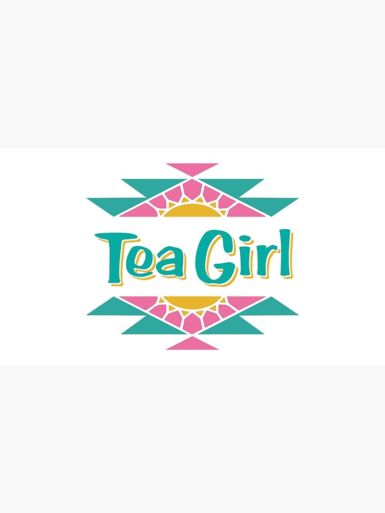 "Tea Girl" Poster by megan28mb Redbubble