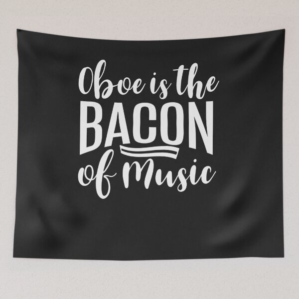 Item preview, Oboe is the Bacon of Music for band orchestra 2 designed and sold by hadleydesigns.