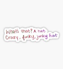 Crazy Hat Sticker