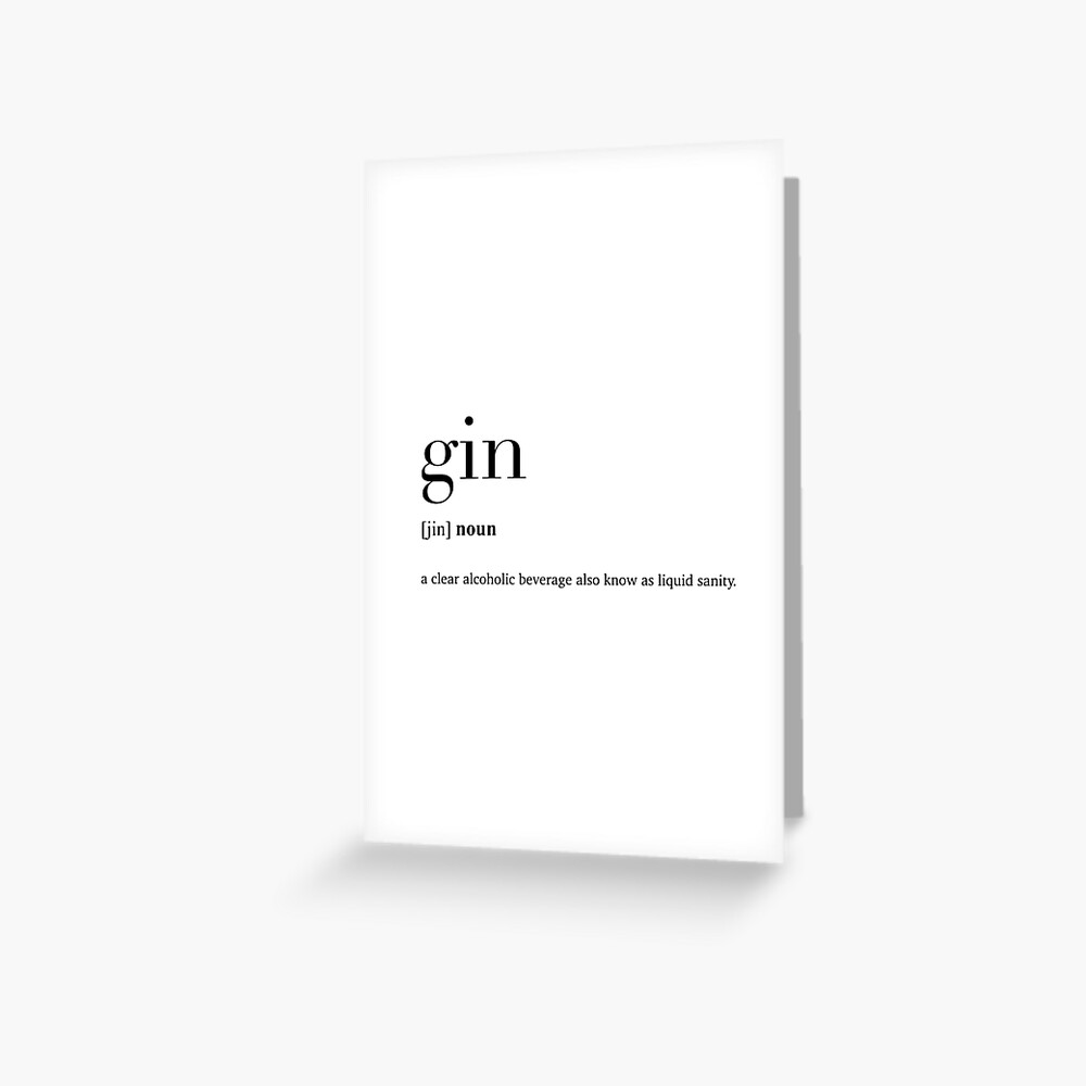 "Gin definition" Greeting Card for Sale by Gaiaillustrate Redbubble