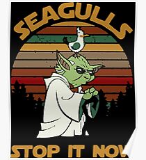 Sunset retro style Seagulls stop it now Poster