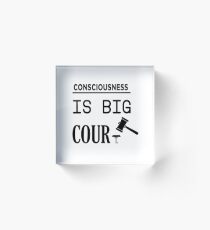 Beautiful motivational quotation of life,motivational t-shirt, poster, consciousness is big court Acrylic Block
