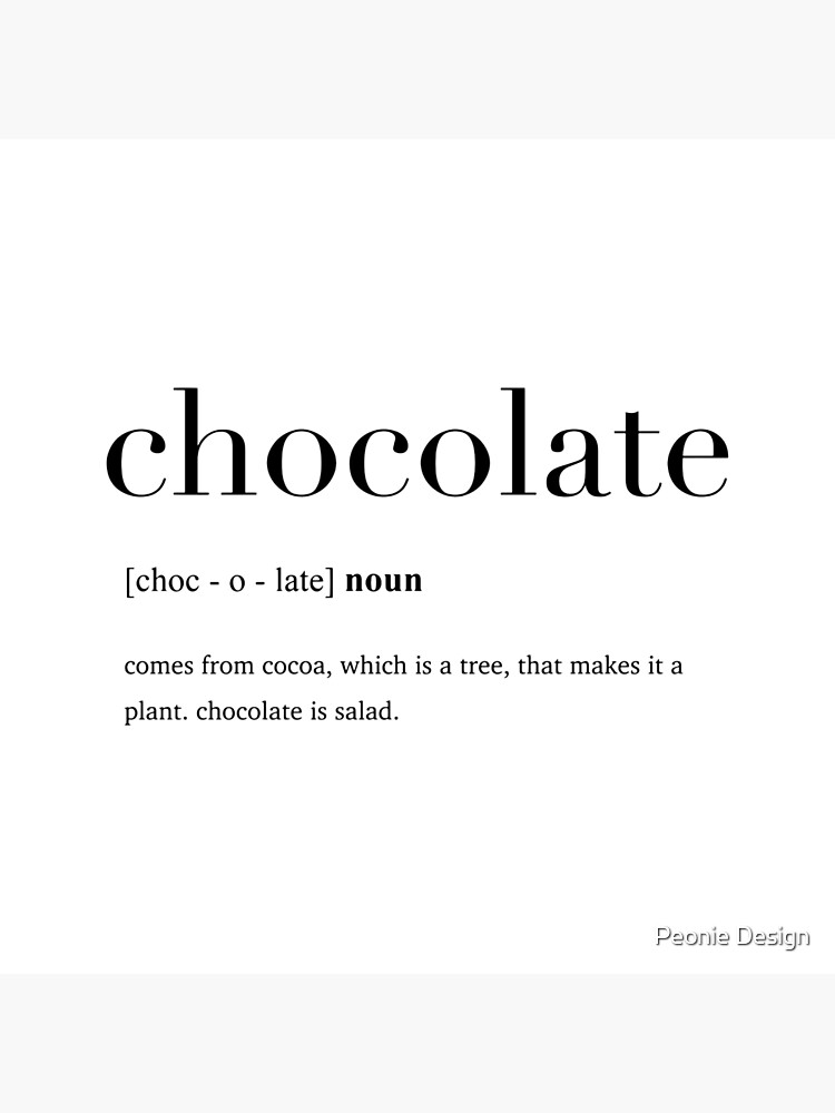 "Chocolate definition" Poster by Gaiaillustrate Redbubble